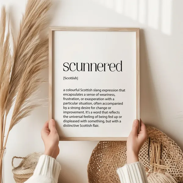 Scunnered Funny Scottish Slang Art Print