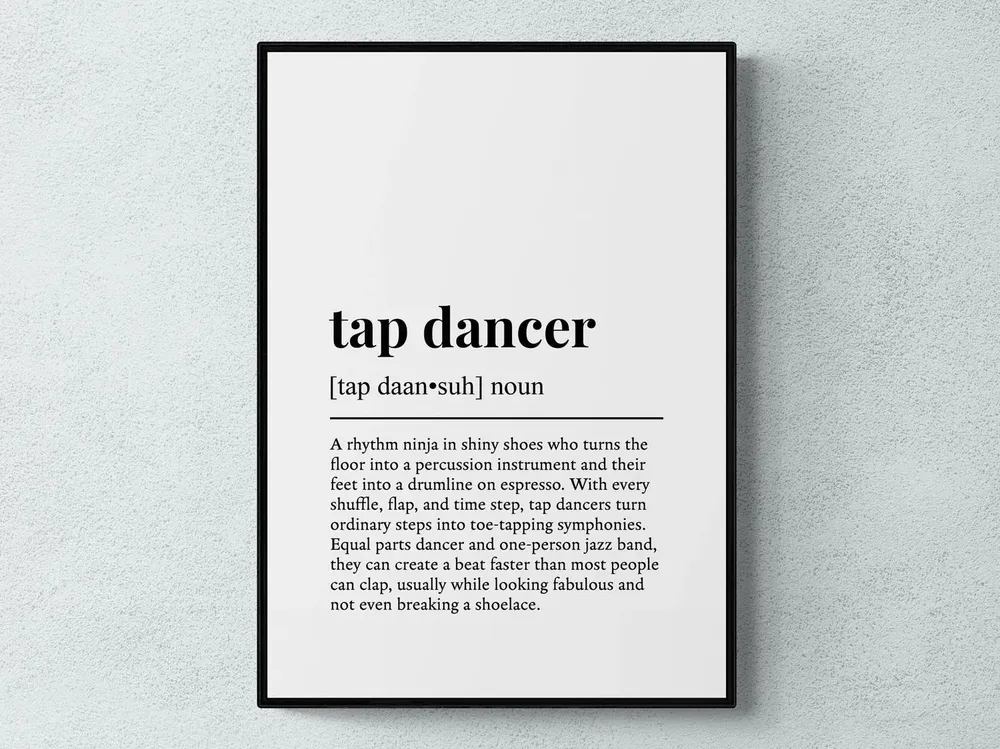 Tap Dancer Humor Definition Art Print
