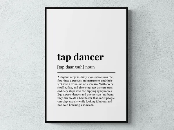 Tap Dancer Humor Definition Art Print