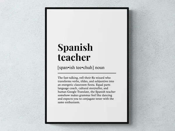 Spanish Teacher Funny Definition Art Print