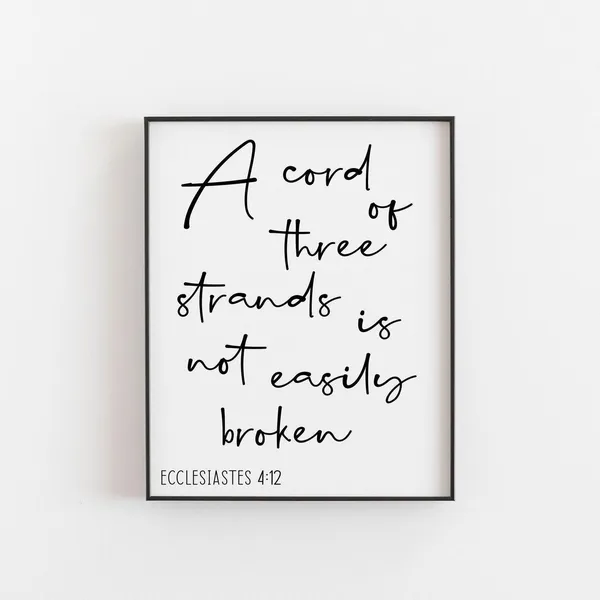 Ecclesiastes 4:12 A Cord Of Three Strands Art Print