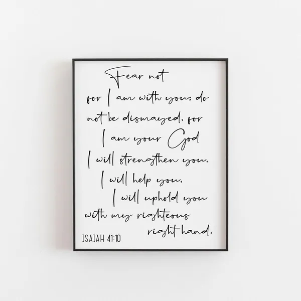 Isaiah 41:10 Bible Verse Art Print