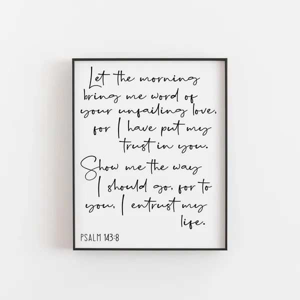 Psalm 1438 Bible Verse Art Print, Christian Wall Art
