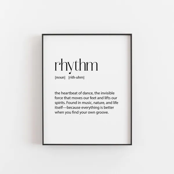 Rhythm Definition Quote Art Print, Dance Music
