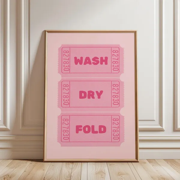 Laundry Wash Dry Fold Ticket, Girly Pink Decor Art Print