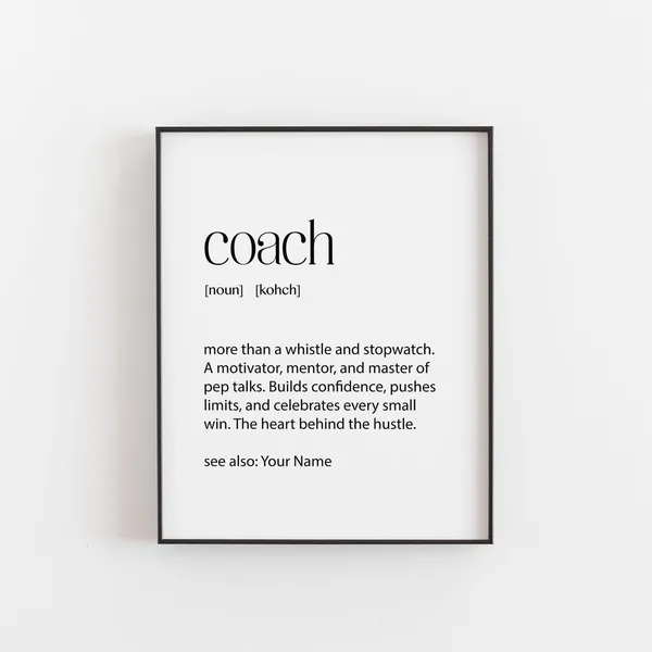 Coach Definition Art Print, Mentor Appreciation Poster