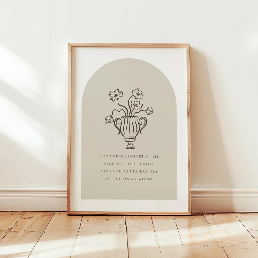 May I Never Forget Christian Quote Wall Art Print - Image 3