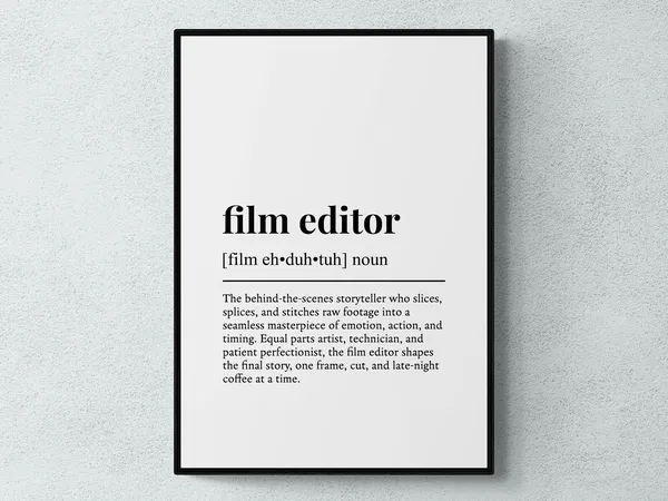 Film Editor Funny Definition Job Work Art Print