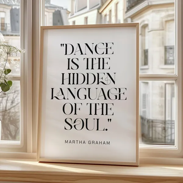 Martha Graham Dance Quote Art Print, Studio Decor