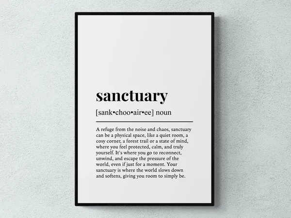 Sanctuary Definition Art Print, Home Gift