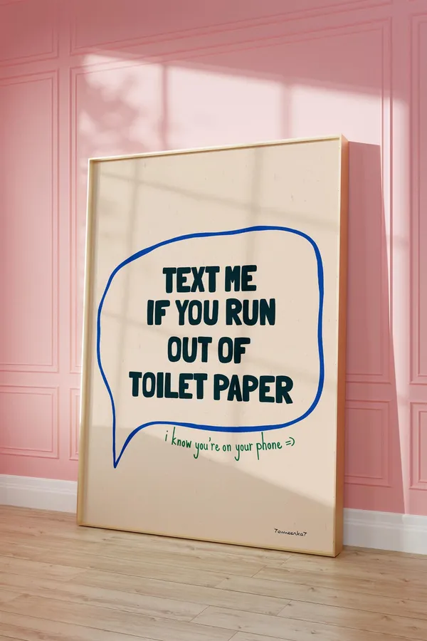 Funky Bathroom Print, Funny Quote Poster