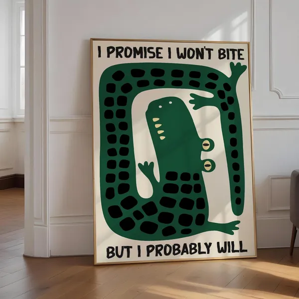 I Won't Bite Funny Alligator Art Print