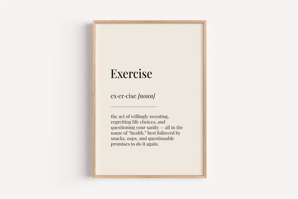 Exercise Definition Dictionary Poster, Funny Gift