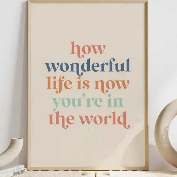 How Wonderful Life Is Neutral Nursery Affirmation Art Print
