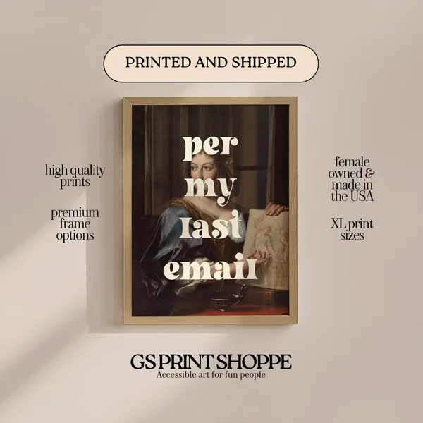 Per My Last Email Vertical Art Print