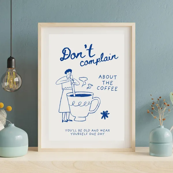 Sarcastic Coffee Quote Art Print, Sassy Kitchen Decor