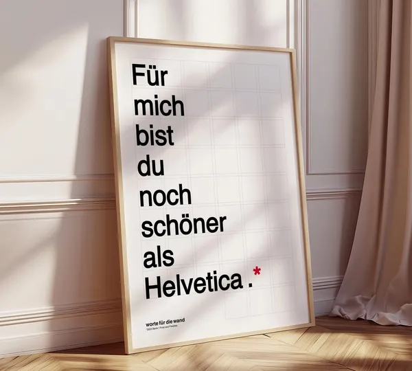 Fr Mich Bist Du Noch Schner Als Helvetica