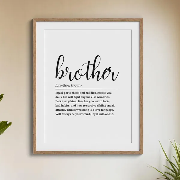 Brother Definition Poster, Funny Wall Art for Guys