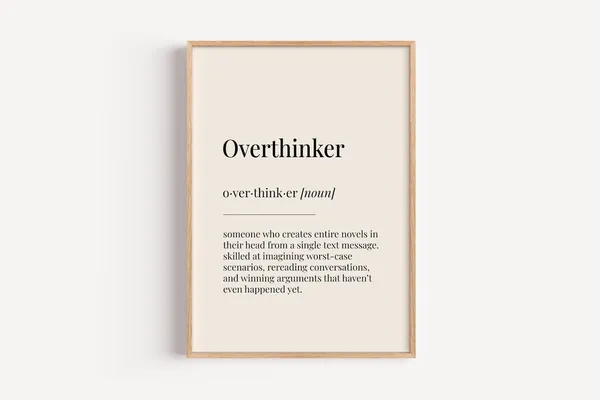 Overthinker Definition Print, Funny Dictionary Poster