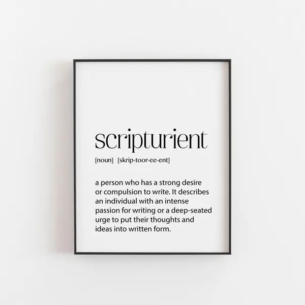 Scripturient Definition Print, Writer Gift for Authors