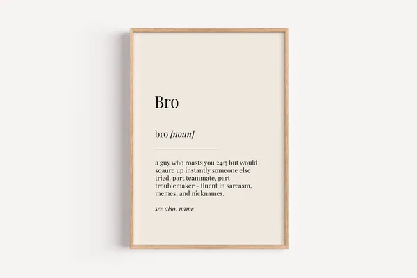 Bro Brother Definition Poster, Funny Gift For Him