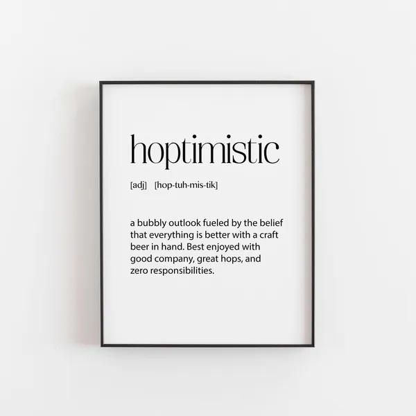 Hoptimistic Beer Definition Minimalist Art Print