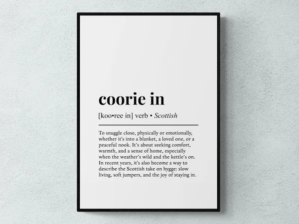 Coorie In Scottish Word Definition Wall Art Print