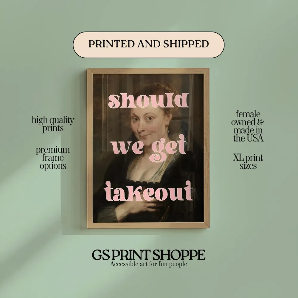 Should We Get Takeout? Vertical Art Print