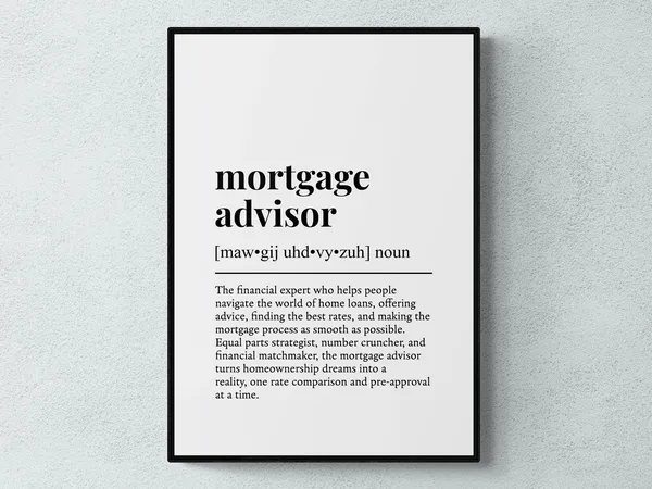 Mortgage Advisor Funny Definition Art Print