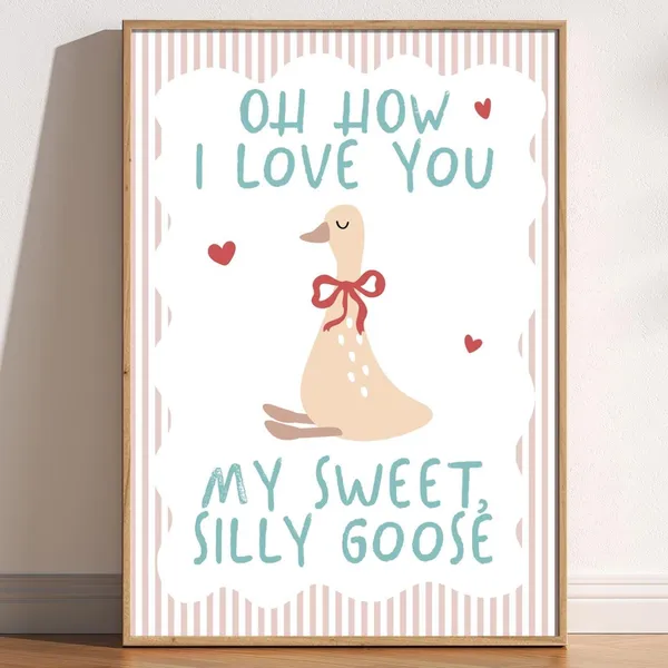 Silly Goose Print, Cute Nursery Wall Art