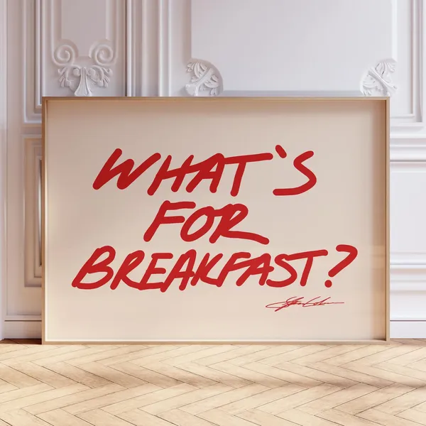 Whats For Breakfast Red Typography Art Print