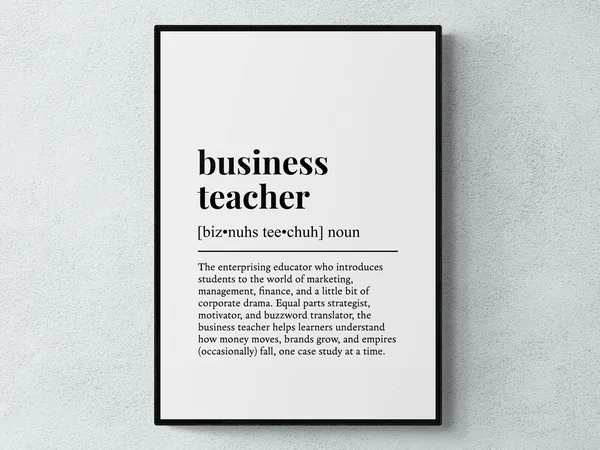 Business Teacher Funny Definition Art Print