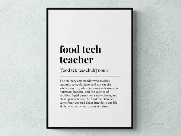 Food Tech Teacher Funny Definition Art Print
