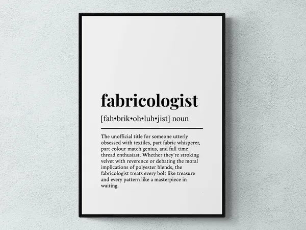 Fabricologist Funny Definition Art Print