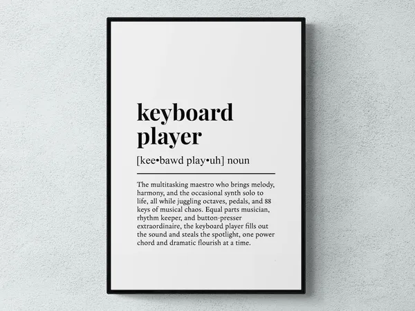 Keyboard Player Funny Definition Art Print