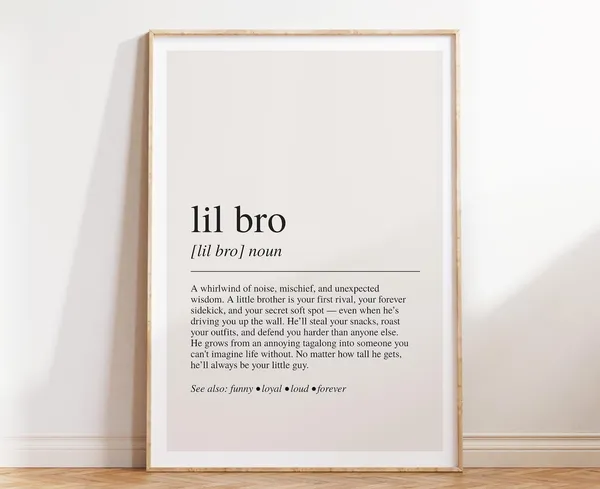 Lil Bro Definition Quote Art Print, Brother Gift