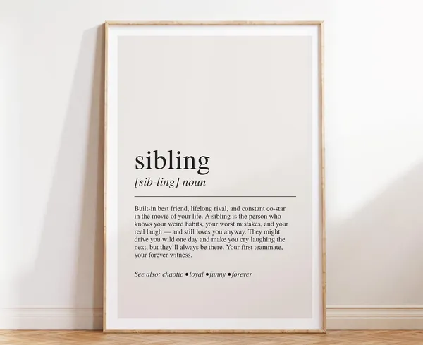 Sibling Definition Sentimental Quote Art Print