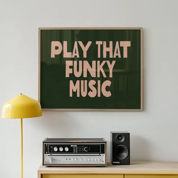 Play That Funky Music Groovy Retro Music Poster