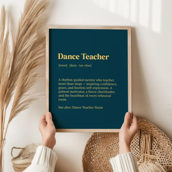 Dance Teacher Definition Poster Print, Ballet Gift