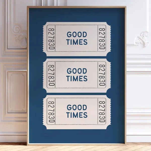 Good Times Ticket Trendy Wall Art, Preppy Poster