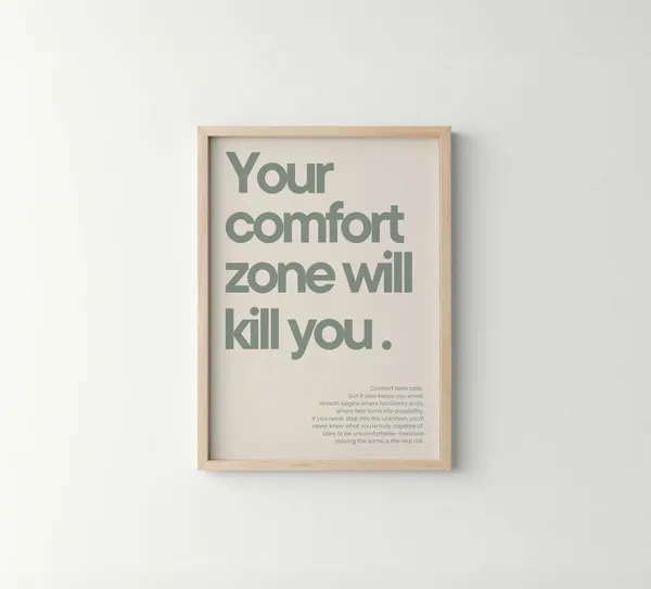 Your Comfort Zone Will Kill You Fitness Quote Poster