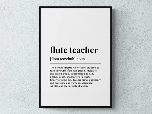 Flute Teacher Funny Definition Art Print