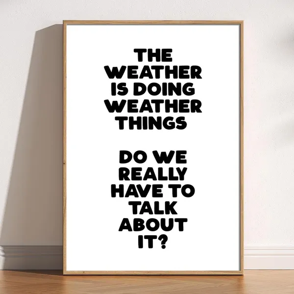 Funny Anti Small Talk Poster, Sarcastic Quote Print