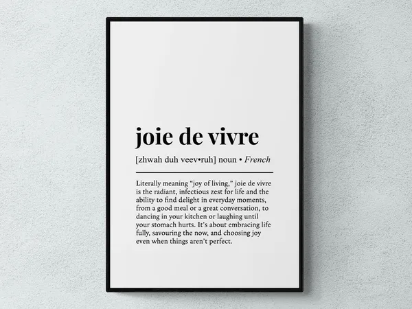 Joie De Vivre French Word Definition Art Print
