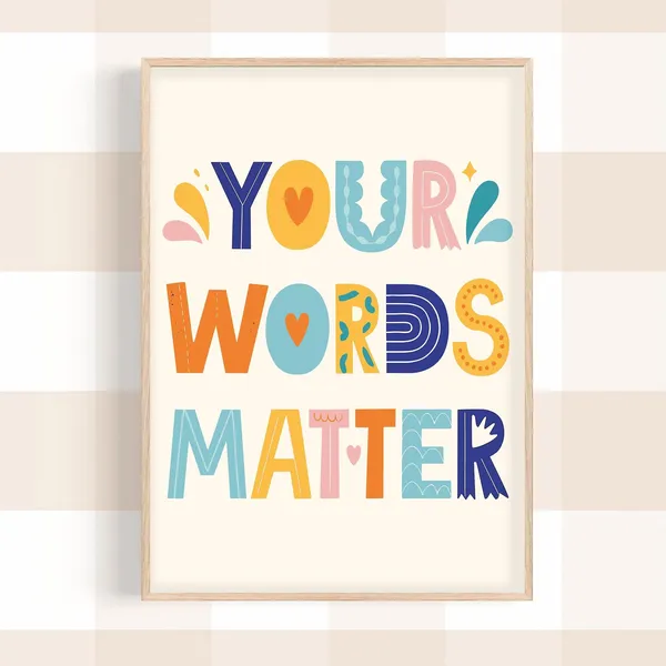 Your Words Matter Modern Kids Art Print