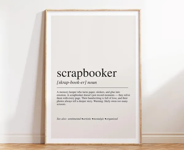 Scrapbooker Definition Art Print, Craft Decor