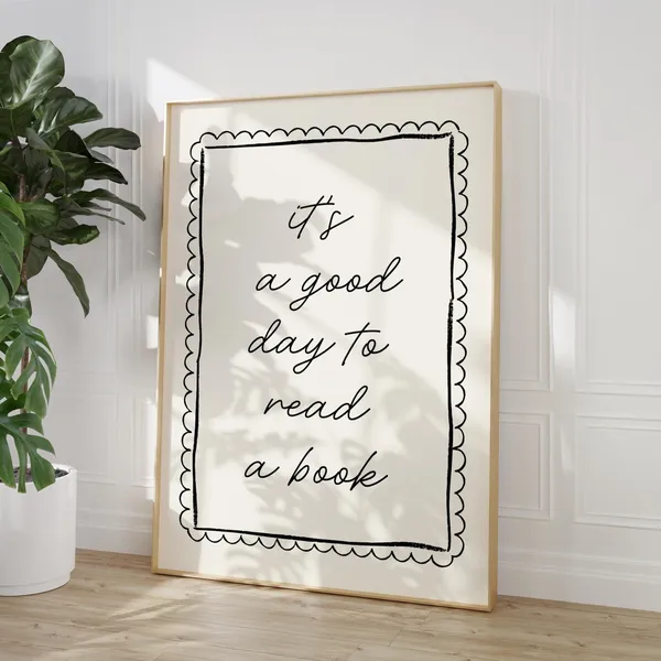 It's a Good Day to Read Book Art Print
