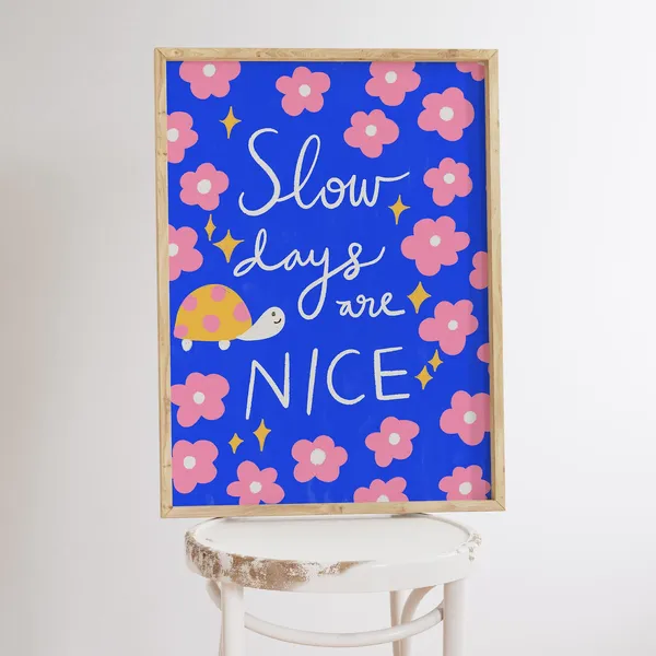 Slow Days Snail Motivational Typography Art Print