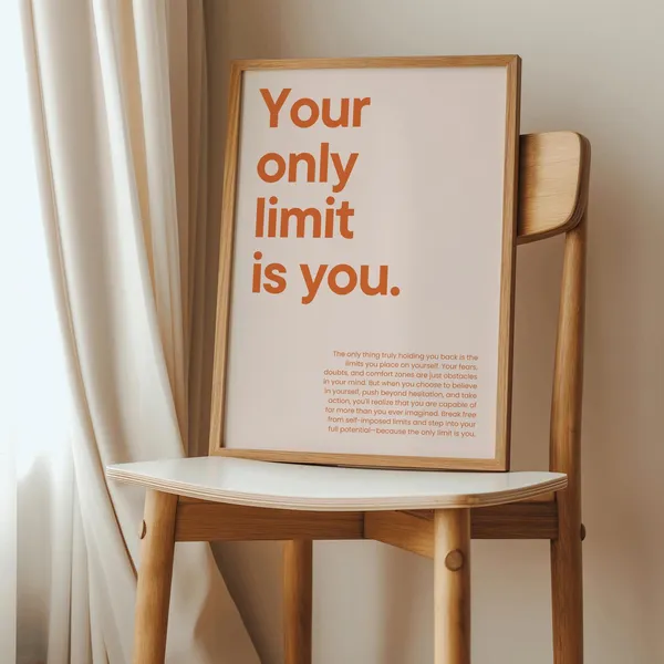 Your Only Limit Is You Motivational Art Print