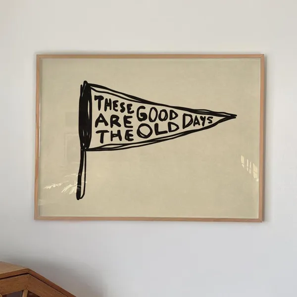 Good Old Days Retro Pennant Poster
